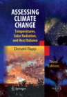 Assessing Climate Change : Temperatures, Solar Radiation and Heat Balance - Book