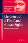 'Children Out of Place' and Human Rights : In Memory of Judith Ennew - eBook