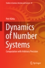 Dynamics of Number Systems : Computation with Arbitrary Precision - eBook