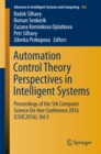 Automation Control Theory Perspectives in Intelligent Systems : Proceedings of the 5th Computer Science On-line Conference 2016 (CSOC2016), Vol 3 - eBook