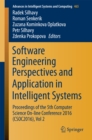 Software Engineering Perspectives and Application in Intelligent Systems : Proceedings of the 5th Computer Science On-line Conference 2016 (CSOC2016), Vol 2 - eBook