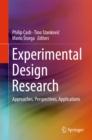 Experimental Design Research : Approaches, Perspectives, Applications - eBook