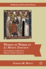 Women of Words in Le Morte Darthur : The Autonomy of Speech in Malory's Female Characters - eBook