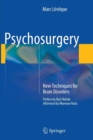Psychosurgery : New Techniques for Brain Disorders - Book