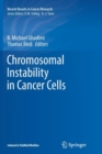 Chromosomal Instability in Cancer Cells - Book