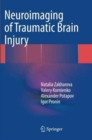 Neuroimaging of Traumatic Brain Injury - Book