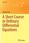 A Short Course in Ordinary Differential Equations - Book