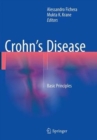 Crohn’s Disease : Basic Principles - Book
