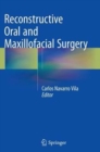 Reconstructive Oral and Maxillofacial Surgery - Book