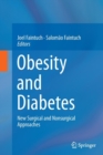 Obesity and Diabetes : New Surgical and Nonsurgical Approaches - Book