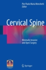 Cervical Spine : Minimally Invasive and Open Surgery - Book