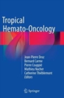 Tropical Hemato-Oncology - Book