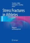 Stress Fractures in Athletes : Diagnosis and Management - Book