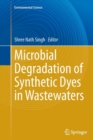 Microbial Degradation of Synthetic Dyes in Wastewaters - Book