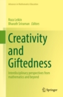 Creativity and Giftedness : Interdisciplinary perspectives from mathematics and beyond - eBook