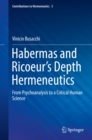 Habermas and Ricoeur's Depth Hermeneutics : From Psychoanalysis to a Critical Human Science - eBook