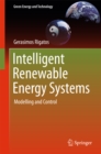 Intelligent Renewable Energy Systems : Modelling and Control - eBook
