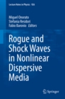 Rogue and Shock Waves in Nonlinear Dispersive Media - eBook
