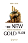 The New Gold Rush : The Riches of Space Beckon! - eBook