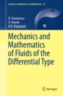 Mechanics and Mathematics of Fluids of the Differential Type - eBook
