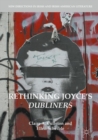 Rethinking Joyce's Dubliners - eBook