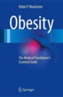 Obesity : The Medical Practitioner's Essential Guide - Book