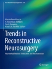 Trends in Reconstructive Neurosurgery : Neurorehabilitation, Restoration and Reconstruction - eBook