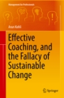 Effective Coaching, and the Fallacy of Sustainable Change - eBook