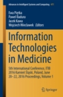 Information Technologies in Medicine : 5th International Conference, ITIB 2016 Kamien Slaski, Poland, June 20 - 22, 2016 Proceedings, Volume 1 - eBook