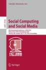 Social Computing and Social Media : 8th International Conference, SCSM 2016, Held as Part of HCI International 2016, Toronto, ON, Canada, July 17–22, 2016. Proceedings - Book