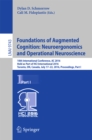 Foundations of Augmented Cognition: Neuroergonomics and Operational Neuroscience : 10th International Conference, AC 2016, Held as Part of HCI International 2016, Toronto, ON, Canada, July 17-22, 2016 - eBook