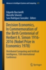 Decision Economics, In Commemoration of the Birth Centennial of Herbert A. Simon 1916-2016 (Nobel Prize in Economics 1978) : Distributed Computing and Artificial Intelligence, 13th International Confe - eBook