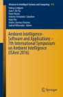 Ambient Intelligence- Software and Applications - 7th International Symposium on Ambient Intelligence (ISAmI 2016) - eBook