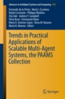 Trends in Practical Applications of Scalable Multi-Agent Systems, the PAAMS Collection - eBook