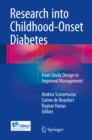Research into Childhood-Onset Diabetes : From Study Design to Improved Management - eBook