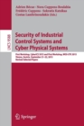 Security of Industrial Control Systems and Cyber Physical Systems : First Workshop, CyberICS 2015 and First Workshop, WOS-CPS 2015 Vienna, Austria, September 21–22, 2015 Revised Selected Papers - Book