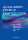 Operative Dictations in Plastic and Reconstructive Surgery - Book