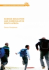 Science Education and Curriculum in South Africa - eBook