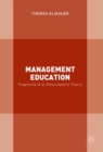 Management Education : Fragments of an Emancipatory Theory - eBook