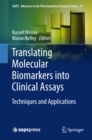 Translating Molecular Biomarkers into Clinical Assays : Techniques and Applications - eBook