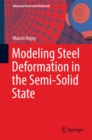 Modeling Steel Deformation in the Semi-Solid State - eBook