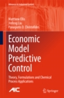 Economic Model Predictive Control : Theory, Formulations and Chemical Process Applications - eBook