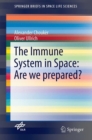The Immune System in Space: Are we prepared? - eBook
