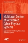 Multilayer Control of Networked Cyber-Physical Systems : Application to Monitoring, Autonomous and Robot Systems - eBook