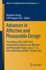 Advances in Affective and Pleasurable Design : Proceedings of the AHFE 2016 International Conference on Affective and Pleasurable Design, July 27-31, 2016, Walt Disney World(R), Florida, USA - eBook