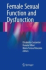 Female Sexual Function and Dysfunction - Book