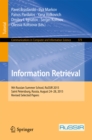 Information Retrieval : 9th Russian Summer School, RuSSIR 2015, Saint Petersburg, Russia, August 24-28, 2015, Revised Selected Papers - eBook