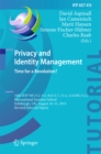 Privacy and Identity Management. Time for a Revolution? : 10th IFIP WG 9.2, 9.5, 9.6/11.7, 11.4, 11.6/SIG 9.2.2 International Summer School, Edinburgh, UK, August 16-21, 2015, Revised Selected Papers - eBook