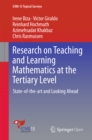 Research on Teaching and Learning Mathematics at the Tertiary Level : State-of-the-art and Looking Ahead - eBook