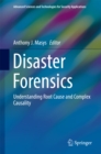 Disaster Forensics : Understanding Root Cause and Complex Causality - eBook